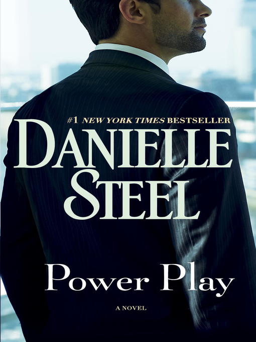 Danielle Steel创作的Power Play作品的详细信息 - 可供借阅